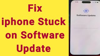 how to fix iphone Stuck on Software update  iphone Stuck on update [upl. by Sacci]