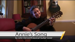 Annies Song by John DenverClassical Guitar Cover [upl. by Ahael693]