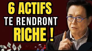 Robert Kiyosaki 6 ACTIFS à REVENUS PASSIFS Indispensables SI VOUS VOULEZ DEVENIR RICHE [upl. by Byrom]