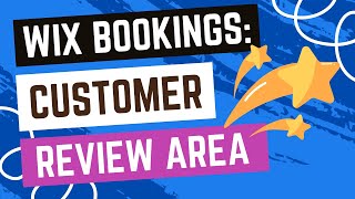 Wix Bookings Adding amp Designing Webpages Customer Review PageArea [upl. by Almeeta]