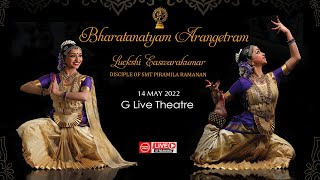 Bharatanatyam Arangetram  Luckshi Easwarakumar [upl. by Perle]