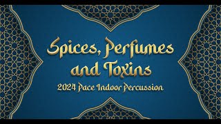 Pace HS Percussion 2024  Spices Perfumes and Toxins [upl. by Budd]