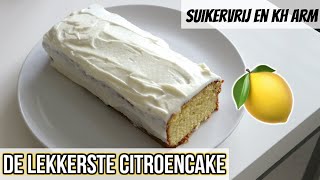 DE LEKKERSTE CITROENCAKE  SUIKERVRIJ EN KH ARM [upl. by Powder]