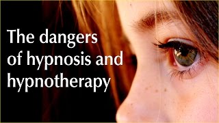 The dangers of hypnosis and hypnotherapy  Human Givens [upl. by Lesna738]