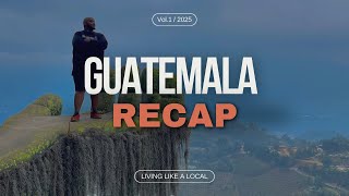 ￼Guatemala recap [upl. by Karub]