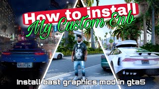 How to Install My Custom Reshade amp Enb  Gta5 Bast Modding Installation Tutorialstepbystep modx [upl. by Darrick]