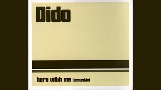 Dido  Here With Me Acoustic  CD Single Promo [upl. by Nnaeitak]