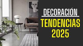 TENDENCIAS 2025 👉🏽 DECORACIÓN DE INTERIORES [upl. by Rachele546]