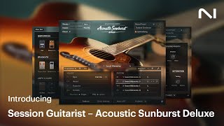 Introducing Session Guitarist – Acoustic Sunburst Deluxe  Native Instruments [upl. by Teleya37]