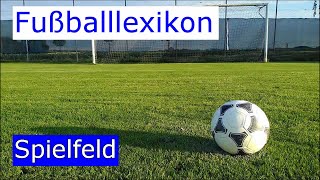 Spielfeld im Fußballsport und seine Linien [upl. by Sinnaiy]