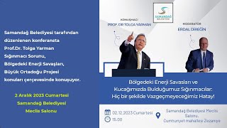 ProfDr Tolga Yarman  Enerji Savaşları Gölgesinde Büyük Ortadoğu Projesi ve Sığınmacı Sorunu [upl. by Stoller886]