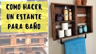 COMO HACER UN ESTANTE PARA BAÑO DE PALET  Empo  EP 20 [upl. by Calle514]