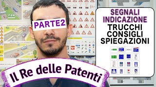 SEGNALI DI INDICAZIONE Pt 2  IL RE DELLE PATENTI  PATENTE B [upl. by Poyssick50]