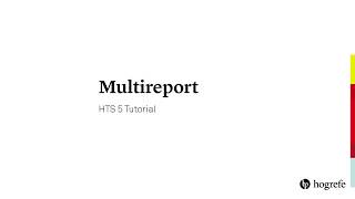 8 Multireport  HTS Tutorials [upl. by Eckel]