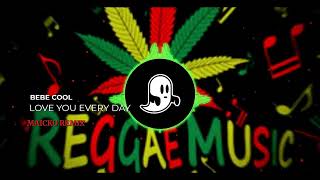 LOVE YOU EVERYDAY RAGGAE REMIX 2024 MAICKO REMIX [upl. by Susejedesoj]