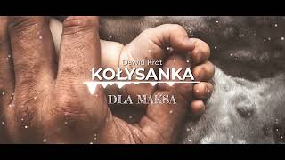 Kołysanka dla Maksa [upl. by Zobe736]