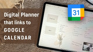 Link Digital Planner to Google Calendar  iOS GoodNotes Notability amp Android notetaking apps [upl. by Hamlin]