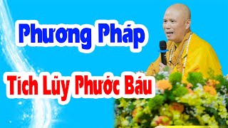 Cách Tích lũy Phước Báu [upl. by Ellenej]