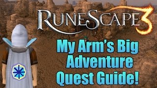 Runescape 3 My Arms Big Adventure Quest Guide [upl. by Churchill]