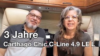 3 Jahre Carthago Chic CLine Unsere Erfahrungen Umbauten Pros amp Cons 😀  Video  22 [upl. by Burck]