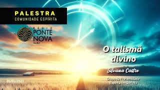 Palestra  O talismã divino [upl. by Sset499]