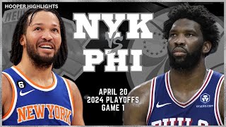 New York Knicks vs Philadelphia 76ers Full Game 1 Highlights  Apr 20  2024 NBA Playoffs [upl. by Birmingham]