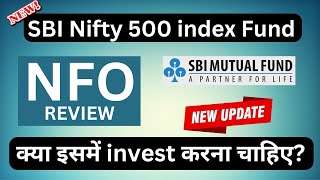 SBI Nifty 500 index Fund NFO  NFO Review in Hindi  SBI Nifty 500 index Fund Direct Growth [upl. by Jacintha]