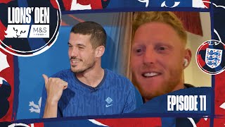 Coady Talks Being The Dad Of The Group amp Ben Stokes Joins 🏏  Ep11  Lions Den With MampS Food [upl. by Lund]