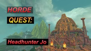 Quest Headhunter Jo  Battle for Azeroth  Zuldazar Questing  WoW [upl. by Mar]