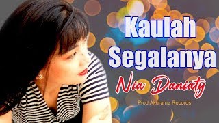 Nia Daniaty  Kaulah Segalanya Official Music Video [upl. by Eivets]