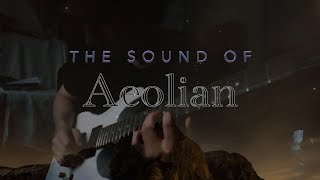 The Sound of Aeolian [upl. by Sevy]