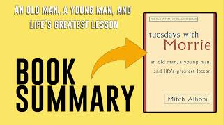 Tuesdays with Morrie by Mitch Albom Free Summary Audiobook [upl. by Pisarik]