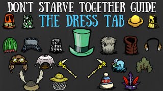 Dont Starve Together Guide quotAllquot HatsClothing The Dress Tab [upl. by Eixam]