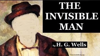 🕴️ THE INVISIBLE MAN by HG Wells  FULL AudioBook 🎧📖  Greatest🌟AudioBooks V1 [upl. by Thurstan321]