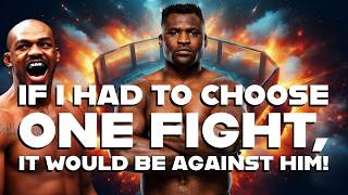 Will Francis Ngannou Finally Get His Dream Fight Against Jon Jones [upl. by Manbahs566]