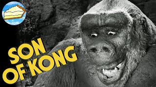 SON OF KONG 1933  KING KONG REVIEWRETROSPECTIVE [upl. by Reginauld]