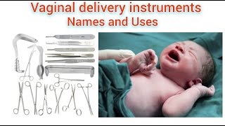 Normal Vaginal Delivery Instruments Names And Uses [upl. by Botti28]