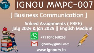 IGNOU MMPC007 Solved Assignment July 2024 amp Jan 2025 FREE  IGNOU MBA  IGNOU TV  IGNOU [upl. by Ave]