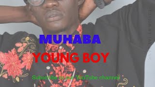 Muhaba By Young Boy Official Music Audio 2021  South Sudan Music [upl. by Oremodlab]