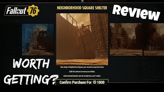 Fallout 76 Neighborhood Square Shelter Review [upl. by Jobie]