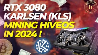 RTX 3080 Karlsen KLS Mining HiveOS in 2024 [upl. by Harbird482]