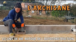 Autoconstruction en paille 24 – LARCHISANE [upl. by Gertrude]