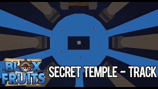 Blox Fruits Track Secret Temple [upl. by Ware]