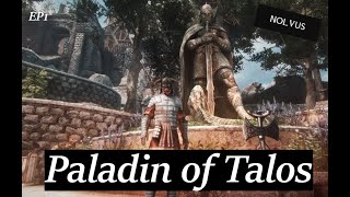 Skyrim Nolvus Ascension The Paladins Journey EP1 [upl. by Davidde]