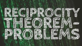 Reciprocity Theorem  Problems [upl. by Dettmer142]