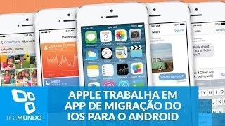 Apple estaria trabalhando em app de migração do iOS para o Android [upl. by Aliza657]