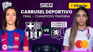 🏆⚽️ FINAL DE LA CHAMPIONS LEAGUE FEMENINA  FC BARCELONA  OLUMPIQUE LYON [upl. by Arymas]