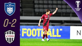 Matchwinner Miyashiro Ulsan HD KOR  Vissel Kobe JPN  Highlights  AFC Champions League Elite™ [upl. by Scales286]