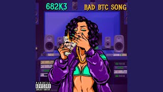 Bad btc song feat Jaiiebk amp Lilmari [upl. by Eilama355]