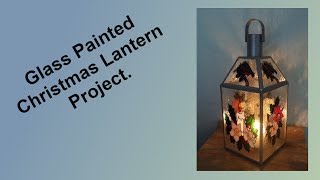 Christmas lantern project Glass painting [upl. by Richardson]